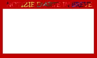 Notizie d'Arte in breve